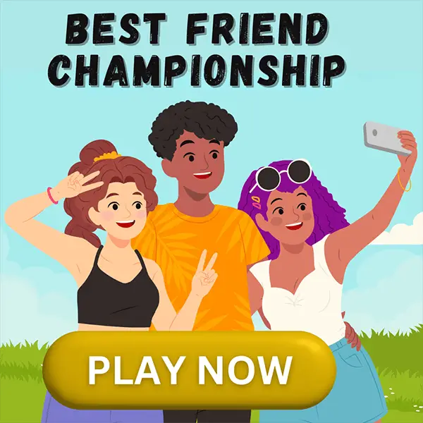 best friend championship
